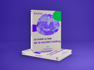 Guide holding - Tout savoir sur la société de holding - EARN